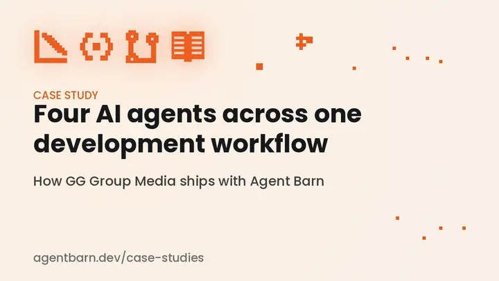 Case study: four AI agents across one development workflow. How GG Group Media ships with Agent Barn